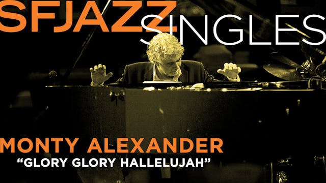 Monty Alexander performs "Glory Glory...