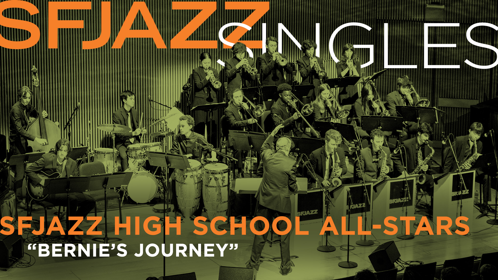 The SFJAZZ High School All-Stars perform "Bernie's Journey"
