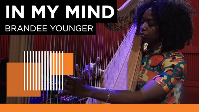 In My Mind w/ Brandee Younger