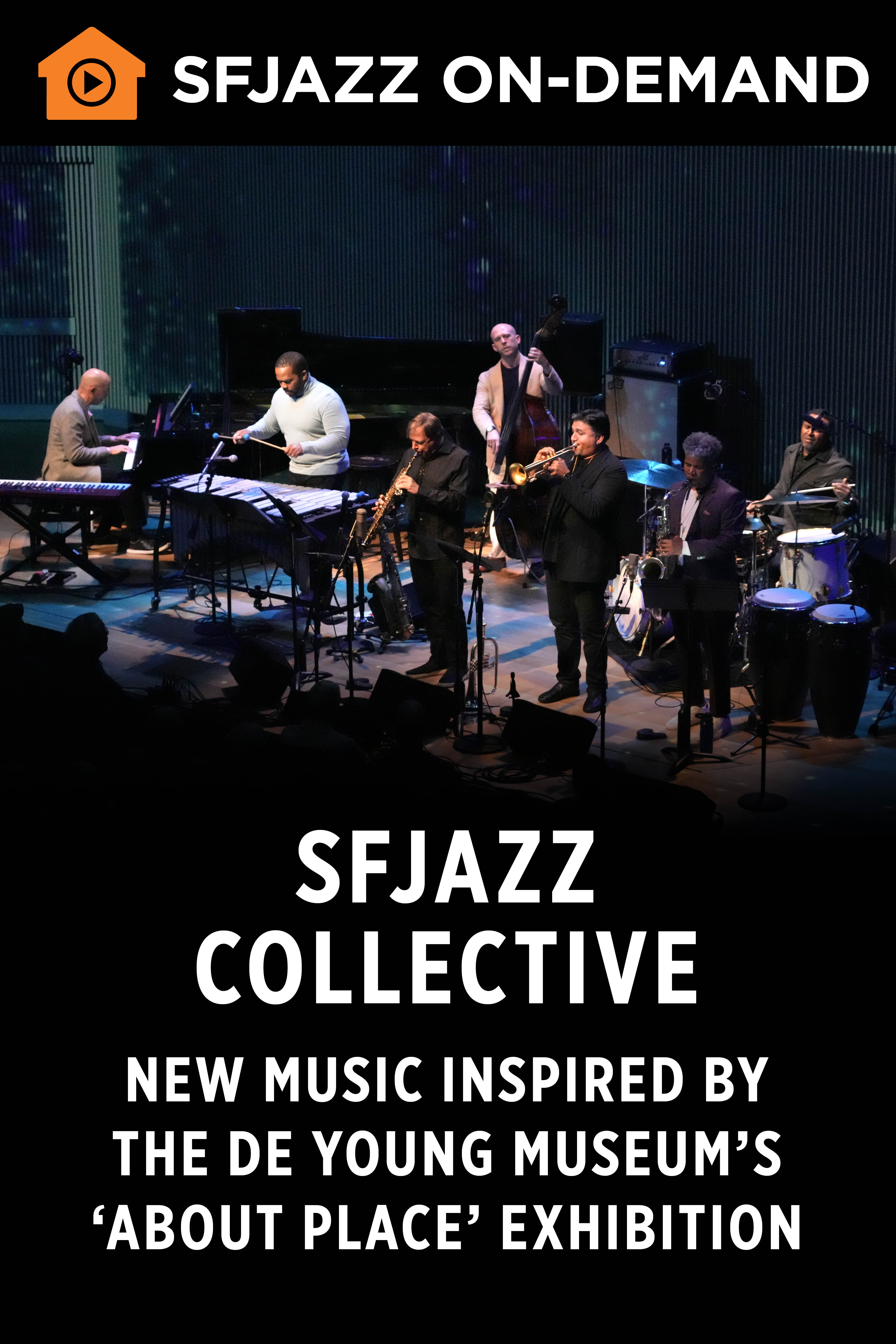 SFJAZZ Collective: Collective Imagery (On Demand)