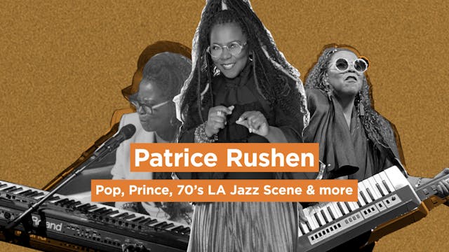 Patrice Rushen: Pop, Prince, 70’s LA ...