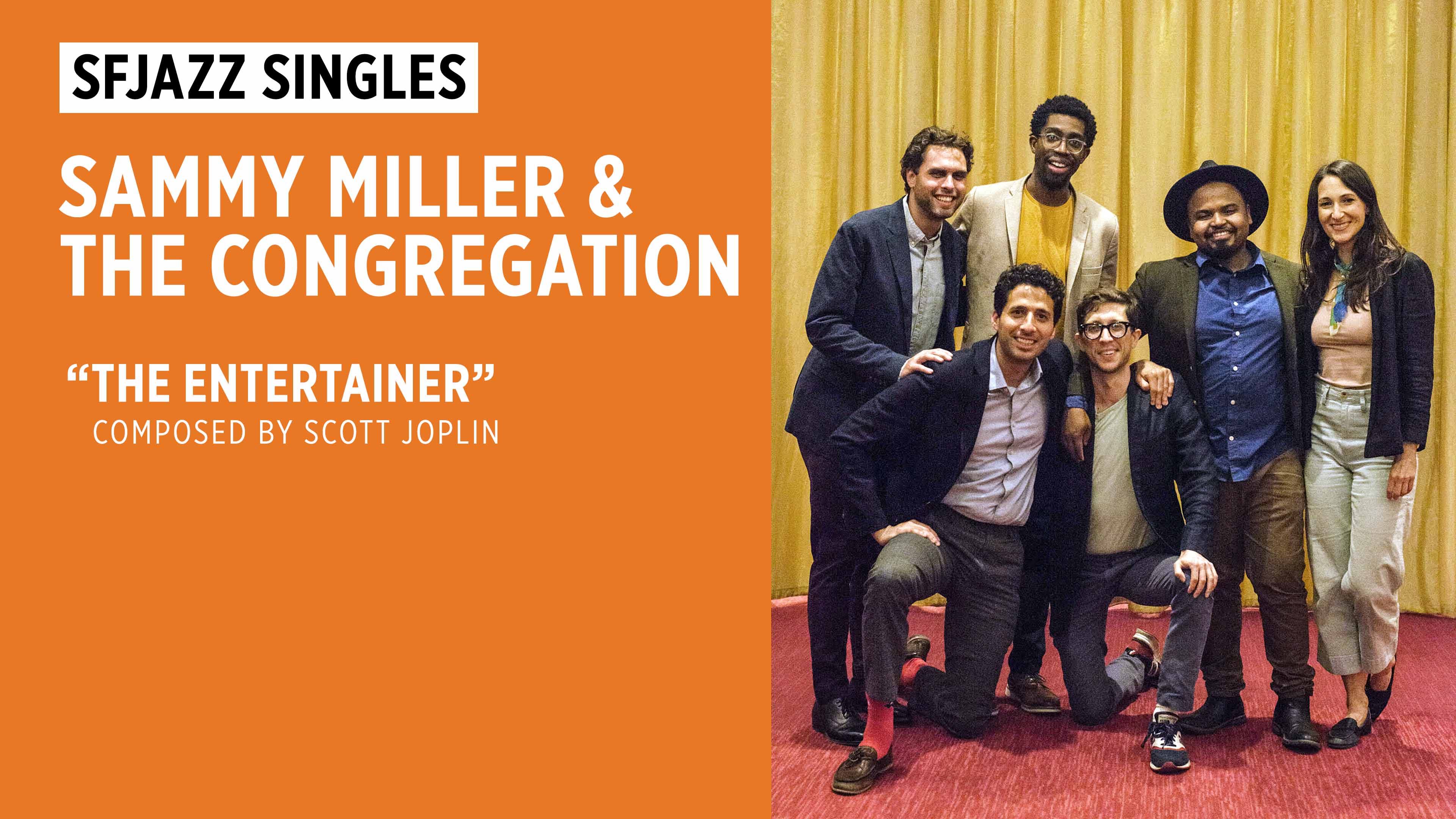 Sammy Miller & the Congregation perform “The Entertainer” 