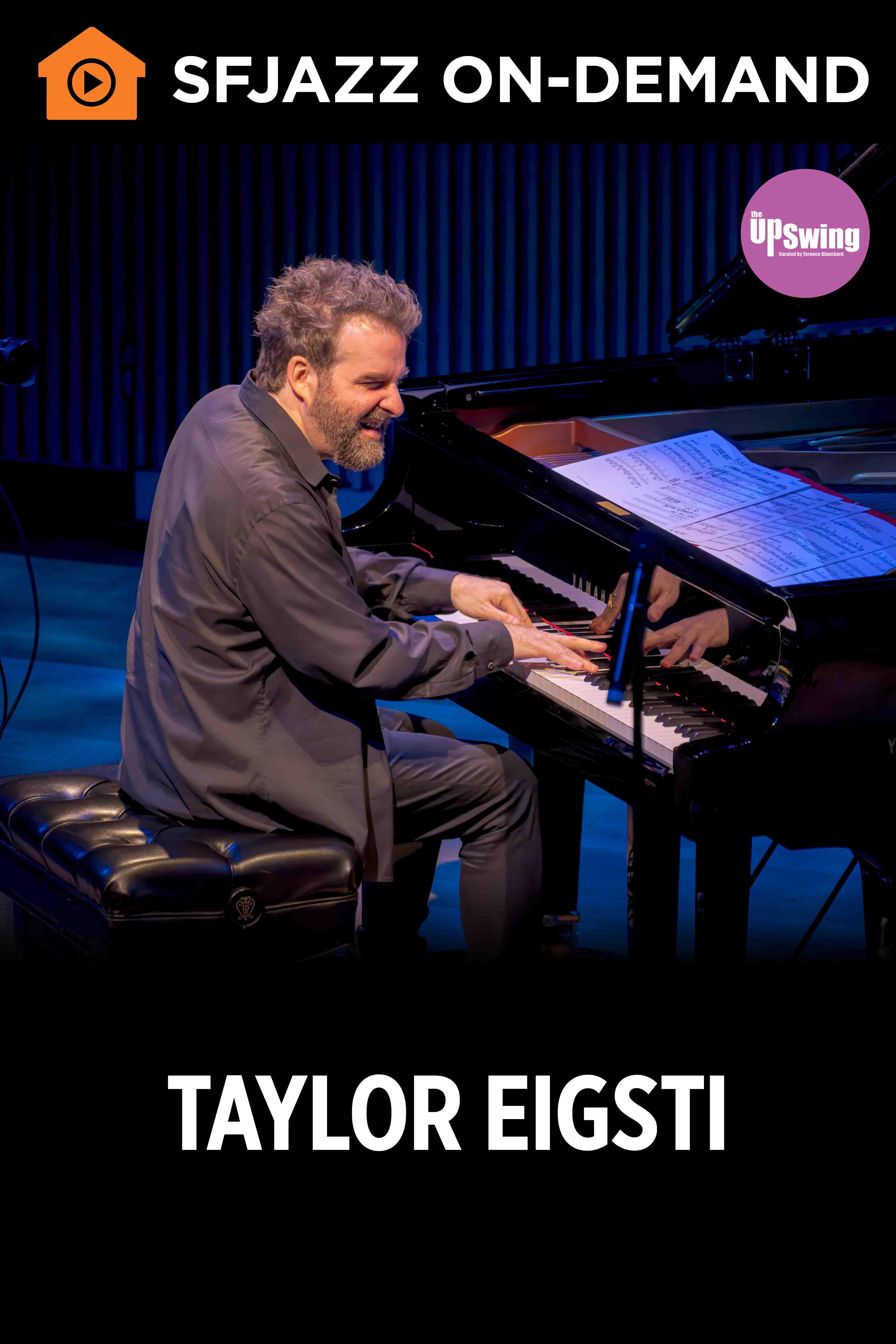 Upswing: Taylor Eigsti (On-Demand)