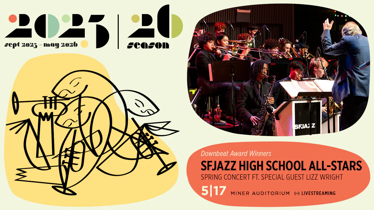 SFJAZZ High School All-Stars: Spring Concert