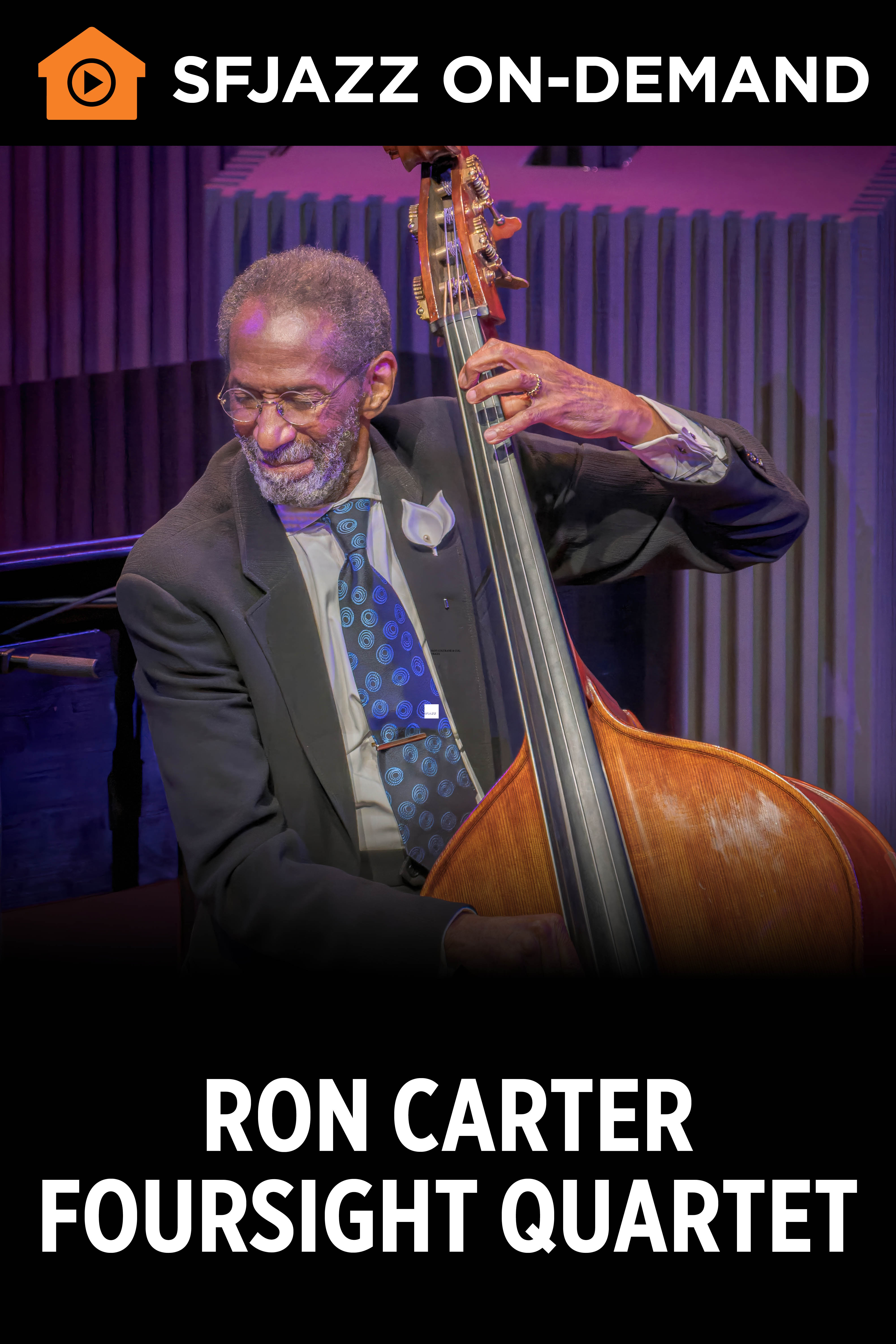Ron Carter Foursight Quartet (On Demand)