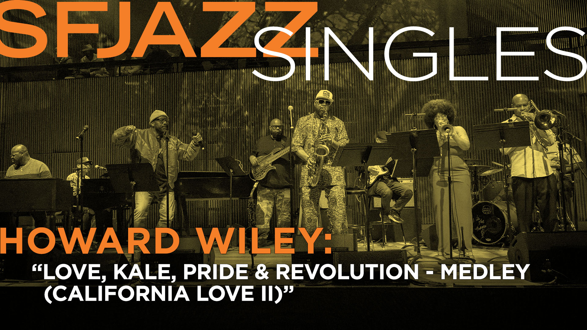 Howard Wiley Performs "Love, Kale, Pride & Revolution Medley"