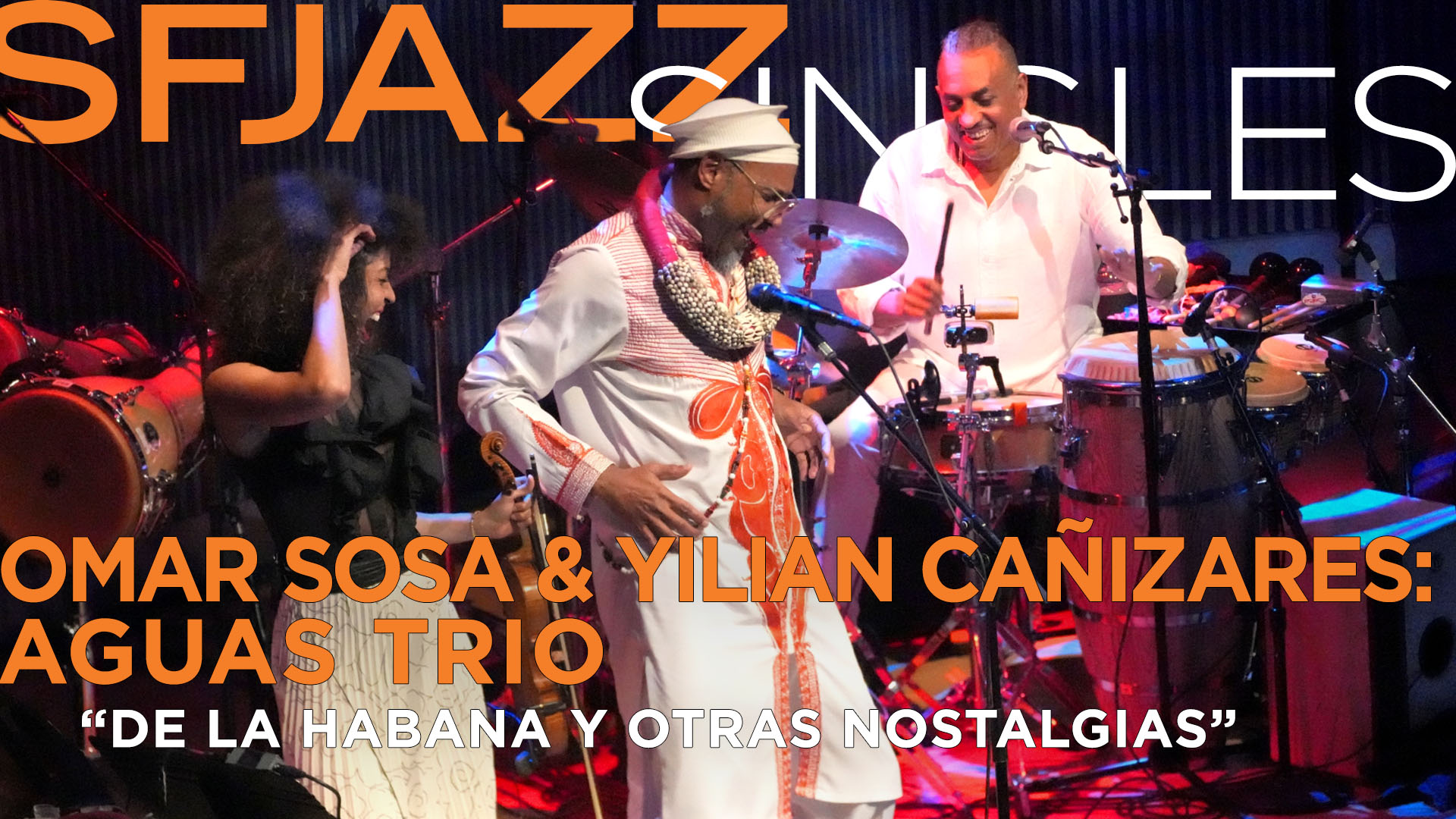 Omar Sosa performs “De La Habana y Otras Nostalgias”