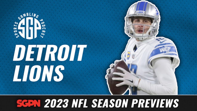 2023 Detroit Lions Betting Preview (Ep. 1706)