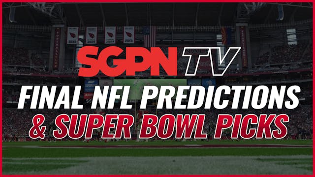 Final NFL Predictions & Super Bowl Picks