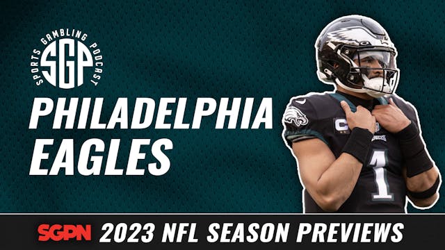 2023 Philadelphia Eagles Betting Prev...