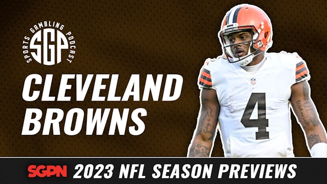 2023 Cleveland Browns Betting Preview (Ep. 1704)
