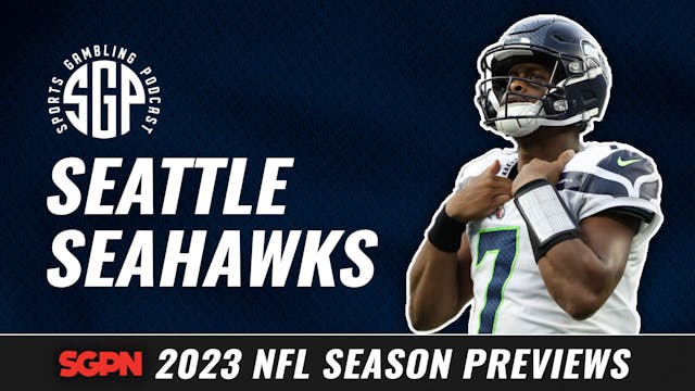2023 Seattle Seahawks Betting Preview...