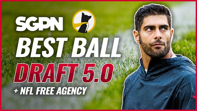 Best Ball Draft 5.0 + NFL Free Agency...
