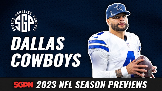 2023 Dallas Cowboys Betting Preview (Ep. 1709)