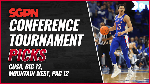 Conference Tournament Previews - CUSA, Big 12, Mountain West, Pac 12 - Part 2