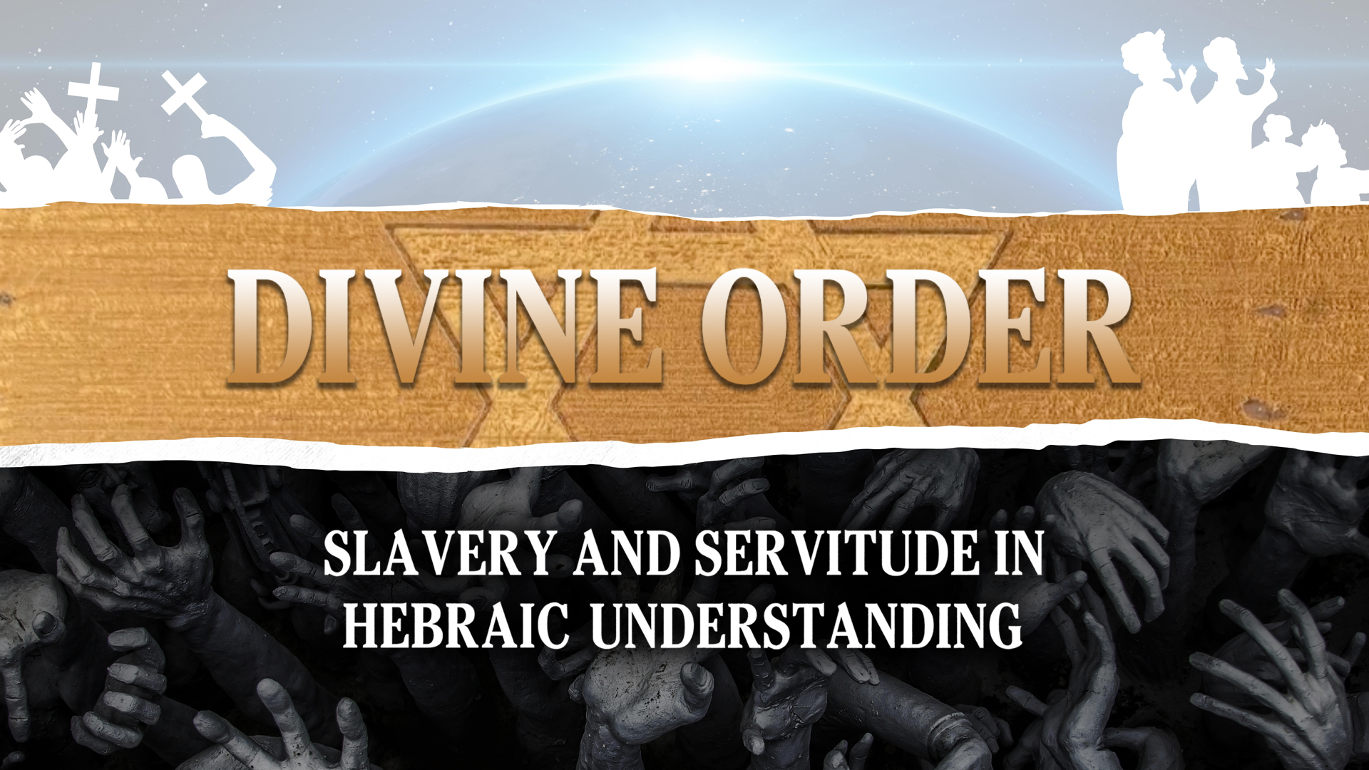 Divine Order Slavery and Servitude in Hebraic Understanding