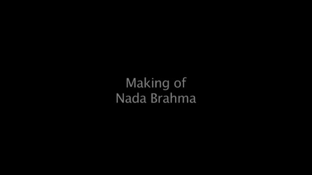 Making Of Nada Brahma (Video)