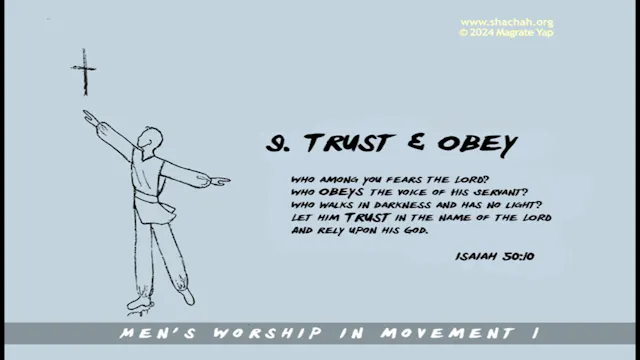 MWIM1 INSTRUCTION SEQUENCE 9. TRUST AND OBEY