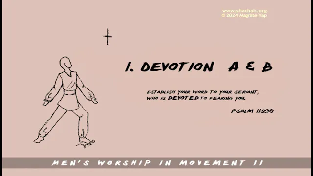 MWIM2 INSTRUCTION SEQUENCE 1. DEVOTION A & B