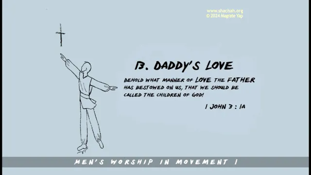 MWIM1 INSTRUCTION SEQUENCE 13. DADDY'S LOVE