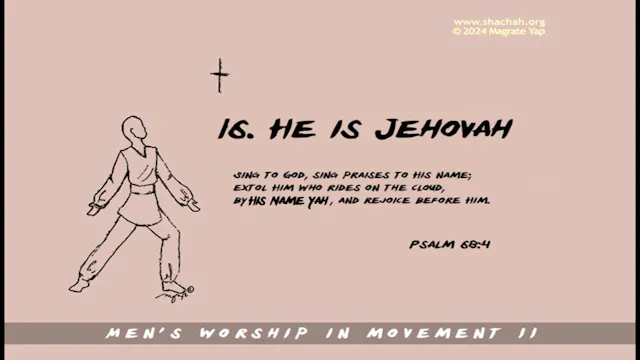 MWIM2 INSTRUCTION SEQUENCE 16. HE IS JEHOVAH
