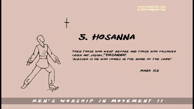 MWIM2 INSTRUCTION SEQUENCE 5. HOSANNA