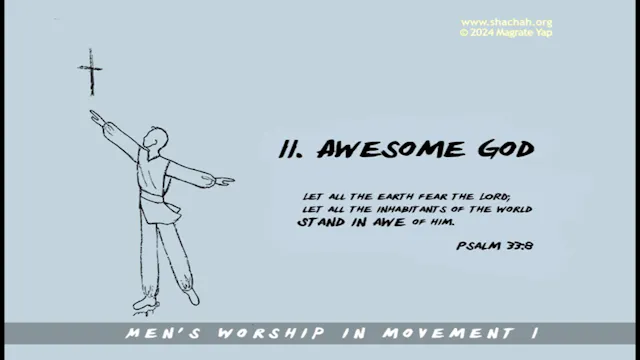 MWIM1 INSTRUCTION SEQUENCE 11. AWESOME GOD