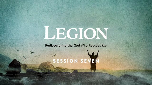 Legion - Session 7