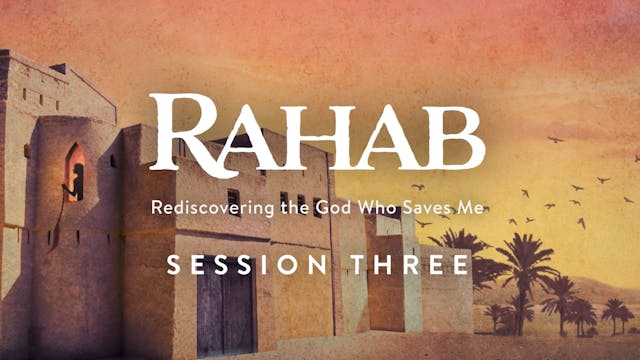 Rahab Session 3