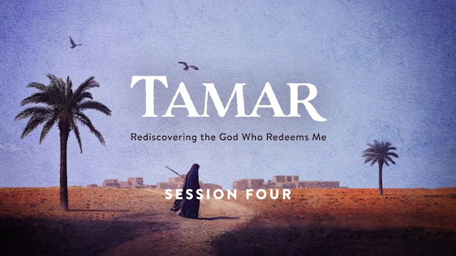 Tamar - Session 4