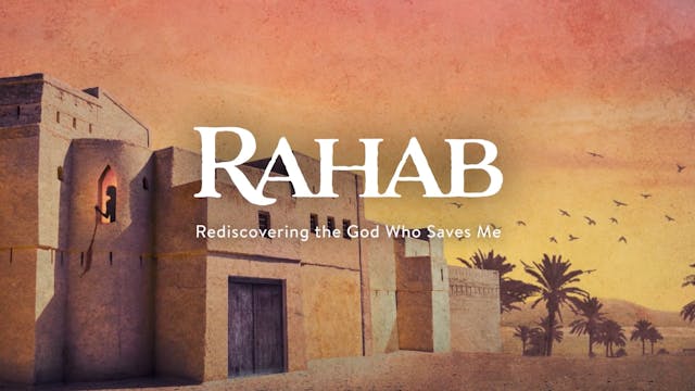 Rahab Bible Study Videos (Individual Use)