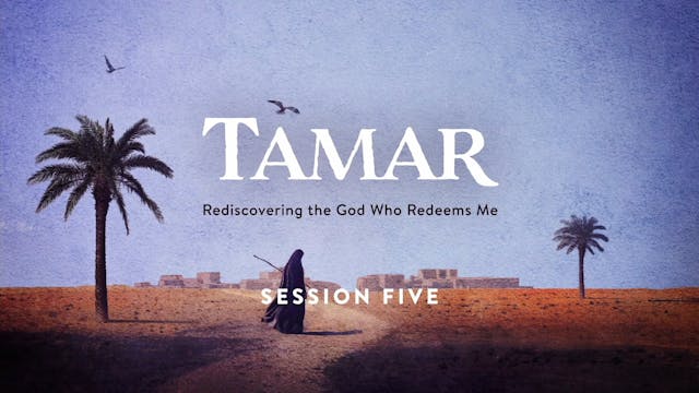 Tamar - Session 5