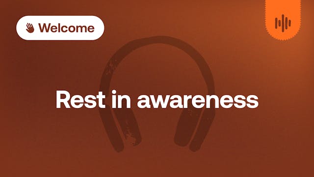 Day 2: Rest in awareness