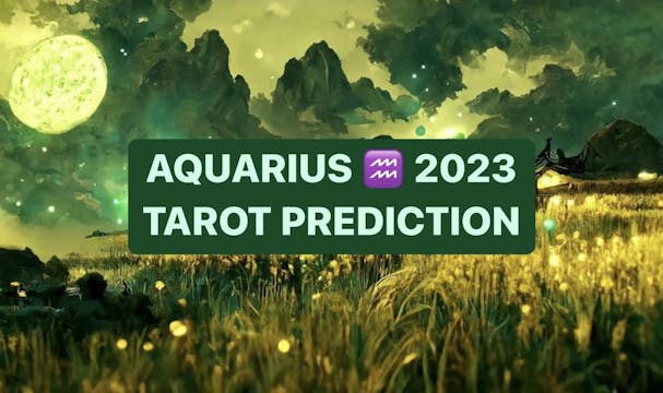 Aquarius 2023 Extended Predictions