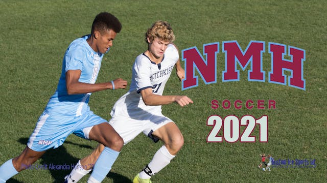 NMH Boys Varsity Soccer 2021 Season