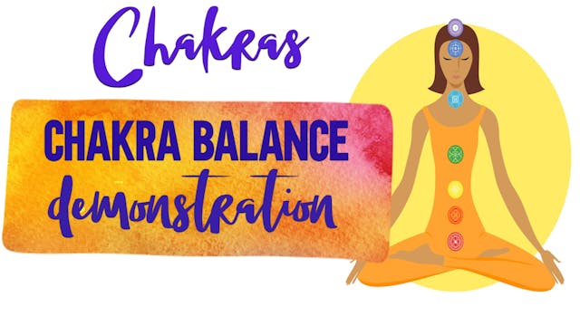 Chakra Balance Demonstration