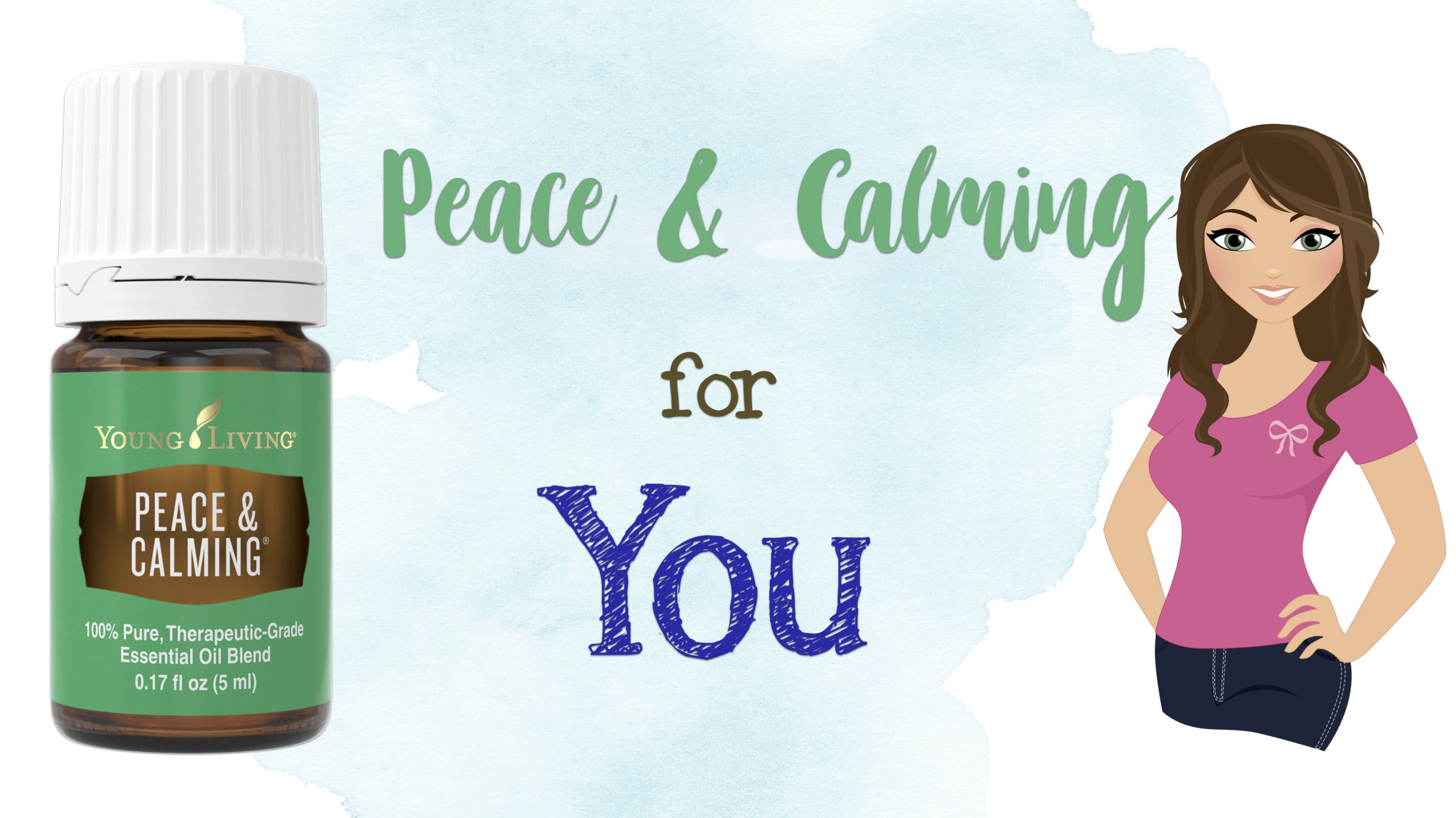 Peace & Calming for You