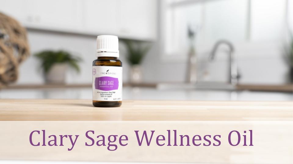 Clary Sage for Wellness