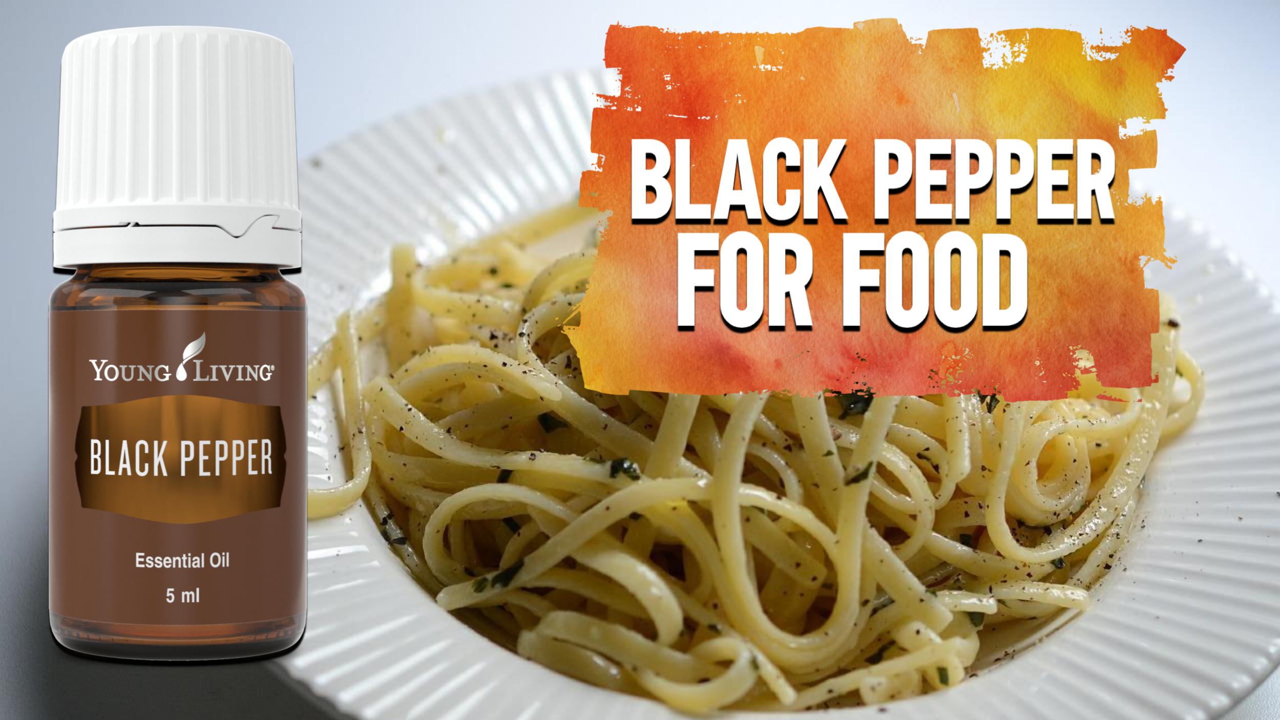 Black Pepper for Food