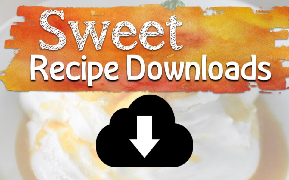 Food - Downloadable sweet food recipes