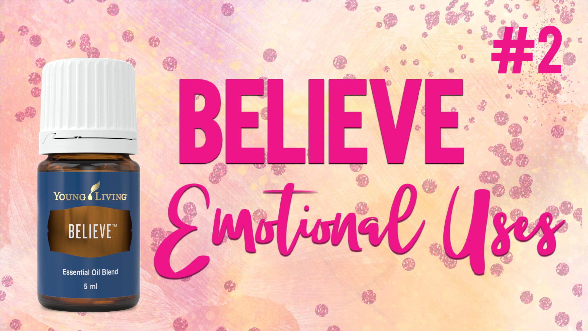 Believe for Emotions #2