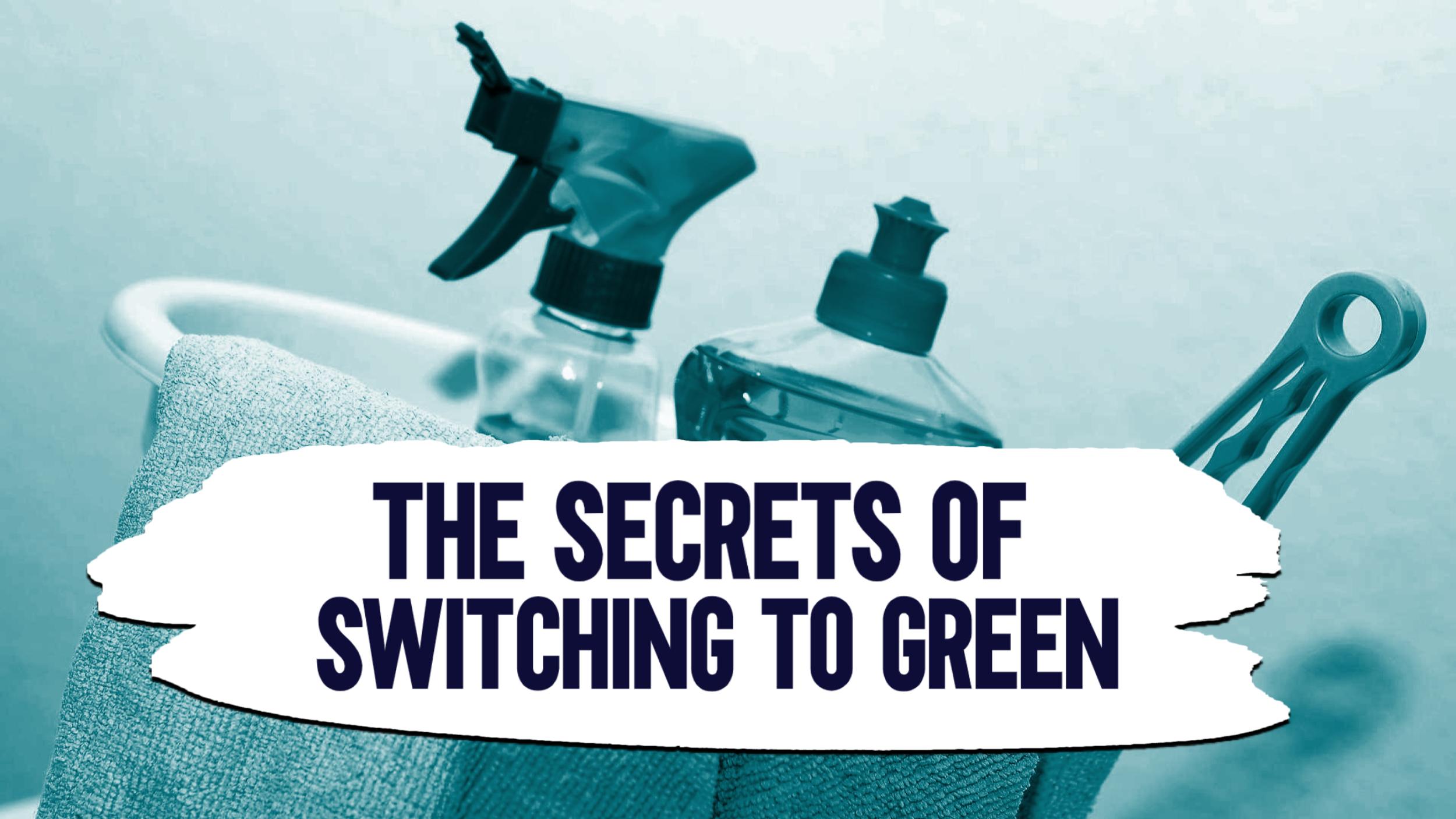 Switching to Green Secrets