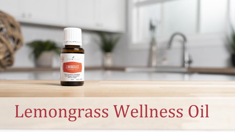 Lemongrass for Wellness