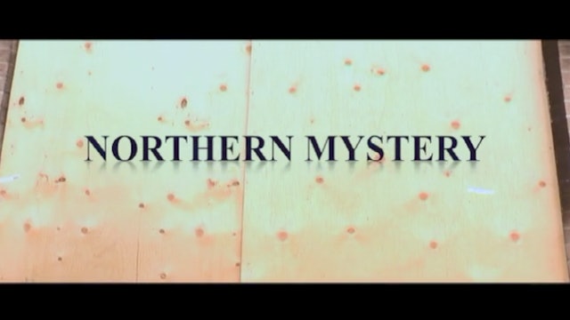 Northern Mystery