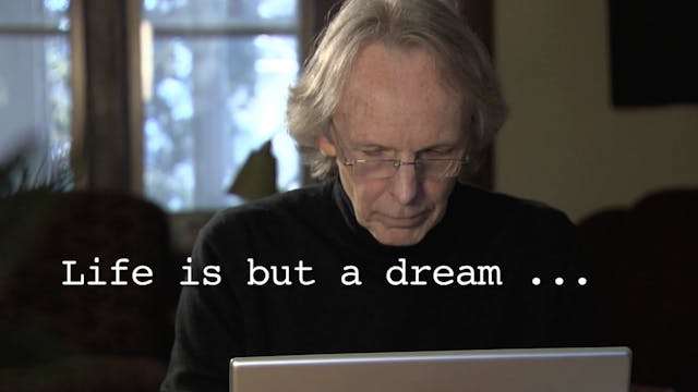 Life Is But A Dream