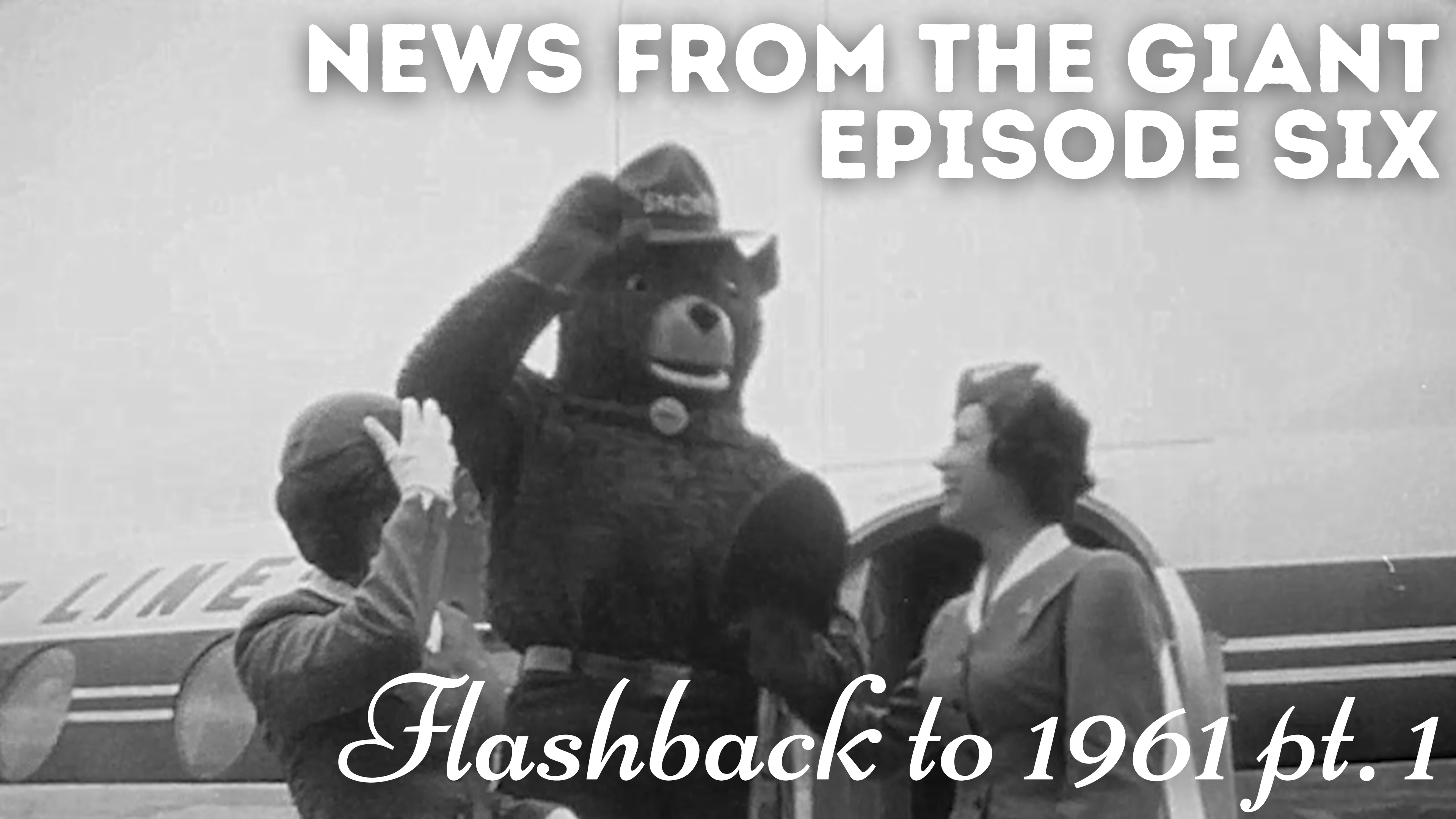 News from the Giant - Episode Six