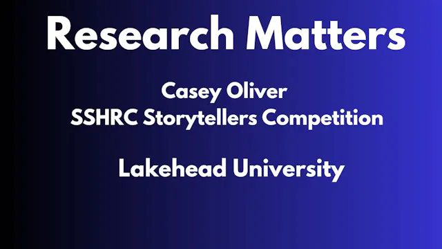 Casey Oliver - SSHRC Storytellers Com...