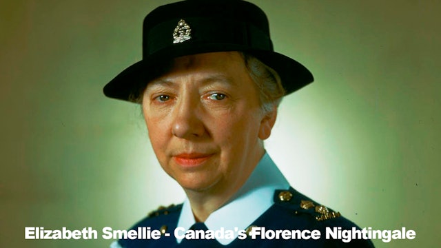 Elizabeth Smellie - Canada's Florence Nightingale