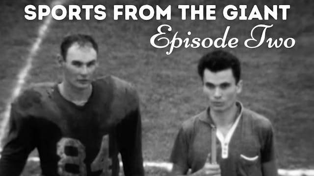 Sports from the Giant - Episode 2