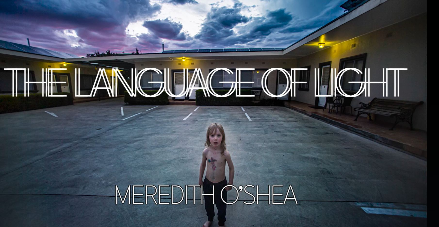 THE LANGUAGE OF LIGHT: MEREDITH O’SHEA
